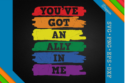 You&#039;ve Got An Ally In Me LGBTQ Proud