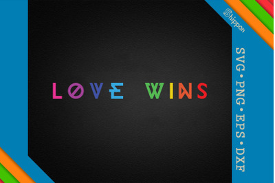 Love Wins LGBTQ Proud LGBTQ Rights