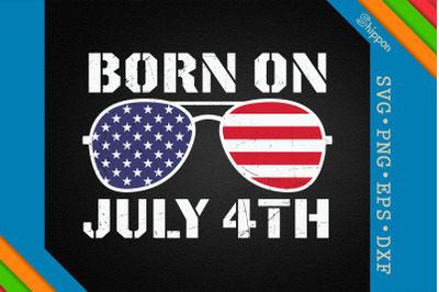 Born On July 4th Sunglasses 4th of July