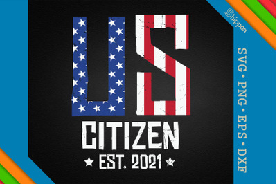 US Citizen Est. 2021 Newborn 4th of July