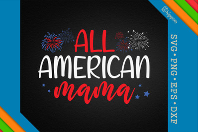 All American Mama 4th of July