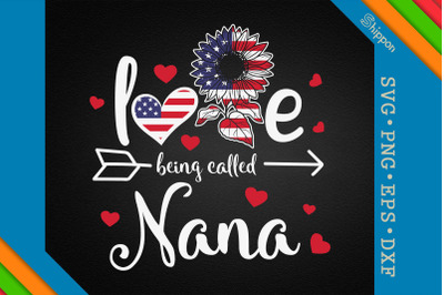 Love Being Called Nana 4th of July