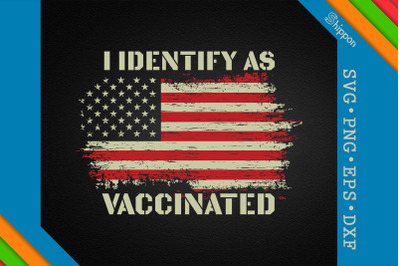 Identify As Vaccinated 4th of July