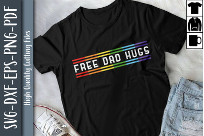 Free Dad Hugs LGBTQ Proud LGBTQ Rights