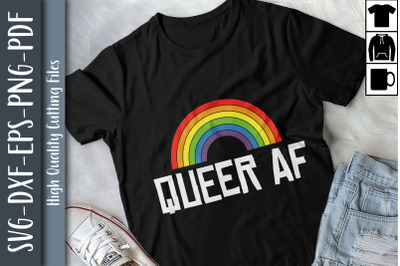 Queer AF LGBTQ Proud LGBTQ Rights