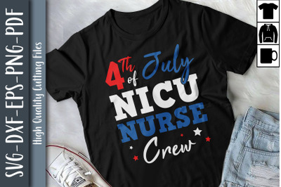 4th of July NICU Nurse Crew 4th of July