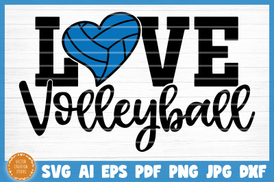 Love Volleyball SVG Cut File