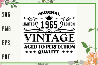 1965 Aged To Perfection Birthday Vintage Svg, Birthday Svg, File For C