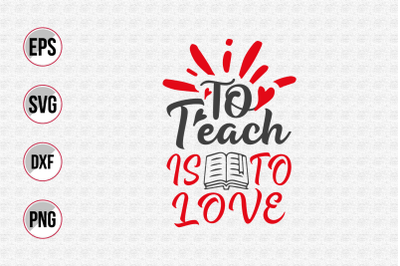 To teach is to love svg.