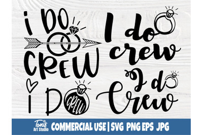 I Do Crew SVG Bundle, Svg Cut Files, Wedding Svg