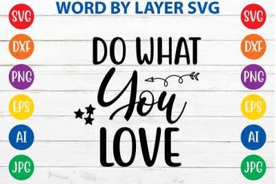 do what you love svg