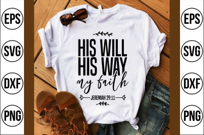 his will his way my faith