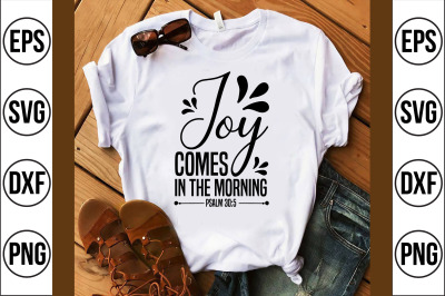 joy comes in the morning svg cut file