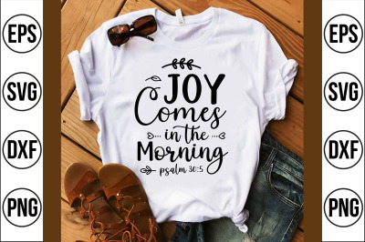 joy comes in the morning svg cut file