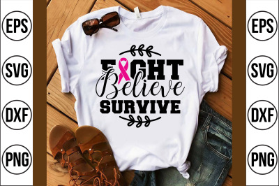 fight believe survive svg cut file