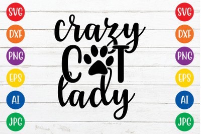 Crazy cat lady svg cut file