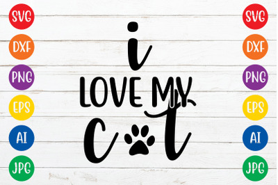 I love my cat svg cut file