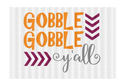 Gobble Gobble Y'all Cutting File