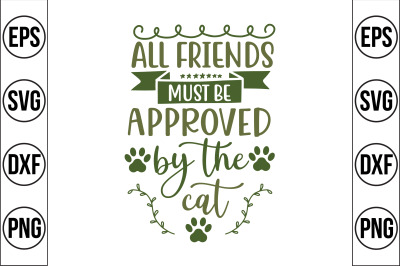 all friends must be approved by the cat svg cut file