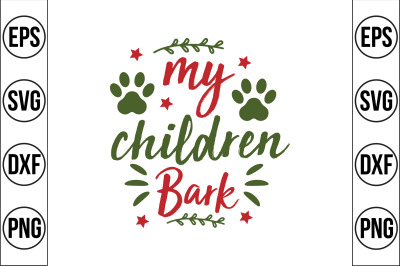 my children bark svg cut file