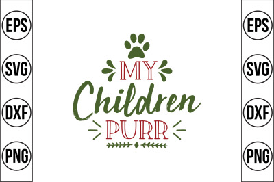 my children purr svg cut file