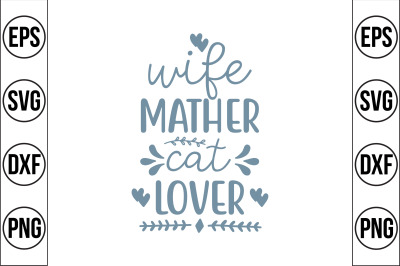 wife mather cat lover svg cut file