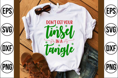 don&#039;t get your tinsel in a tangle svg cut file