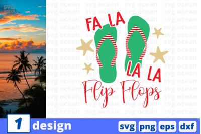 FA LA LA LA Flip Flops SVG Cut File