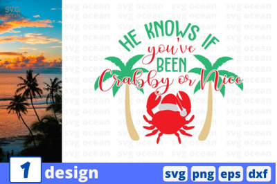 He knows if  you&#039;ve been Crabby or Nice SVG Cut File