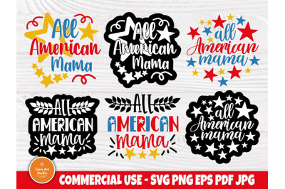 All American Mama SVG, 4th of July Svg, Cricut Svg