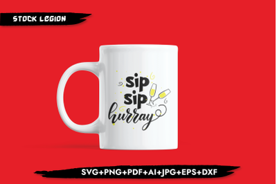 Sip Sip Hurray SVG