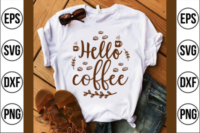 hello coffee svg cut file