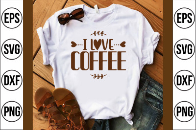 i love coffee svg cut file