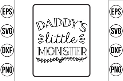 daddy&#039;s little monster svg cut file