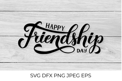 Happy Friendship Day calligraphy lettering. Friendship SVG.