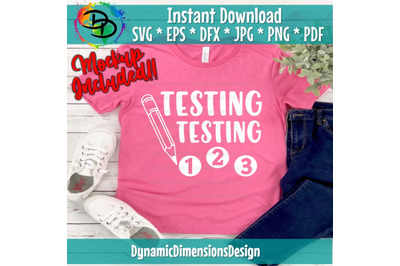 Testing Testing 1 2 3 SVG, Test Day svg, Teacher Shirt Design, Funny E