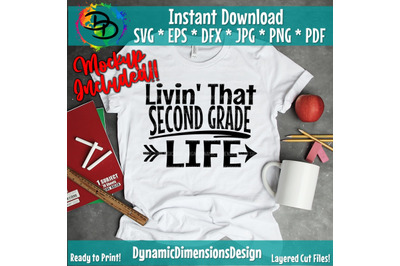 2nd grade svg, 2nd grade life svg, livin that, second grade svg, back