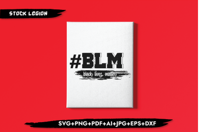 #BLM Black Lives Matter SVG
