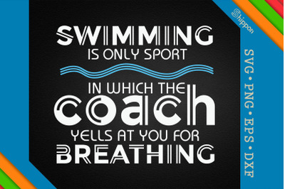 Swimming Coeach Yell For Breathing