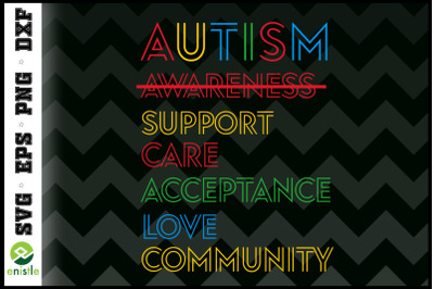 Autism Awareness Support Care Acceptance