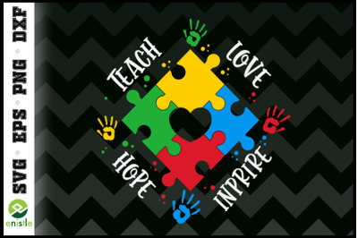 Teach Hope Love Inspire Autism Teacher