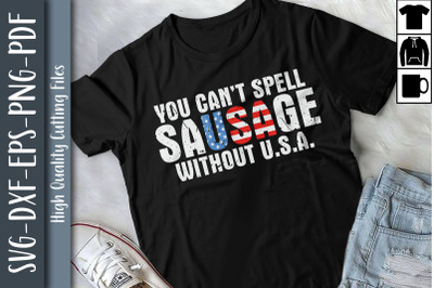 You Can&amp;&23;039;t Spell Sausage Without USA 4th