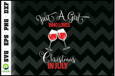 Just a girl who loves christmas in July