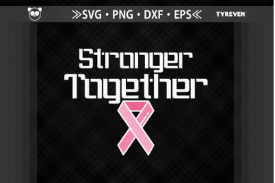 Breast Cancer Ribbon Stronger Together