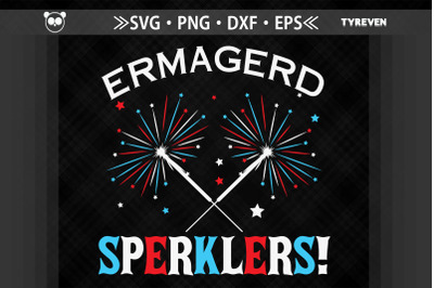 Ermagerd Sperklers 4th of July