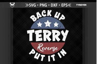 Back Up Terry Put It In Reverse