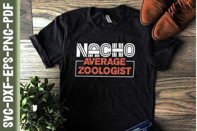 Nacho Average Zoologist Cinco De Mayo