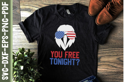 You Free Tonight Bald Eagle 4th of July