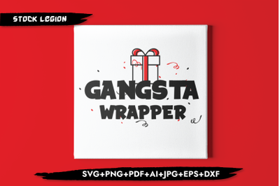 Gangsta Wrapper SVG