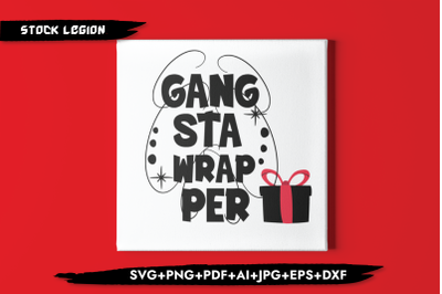 Gangsta Wrapper Gift SVG